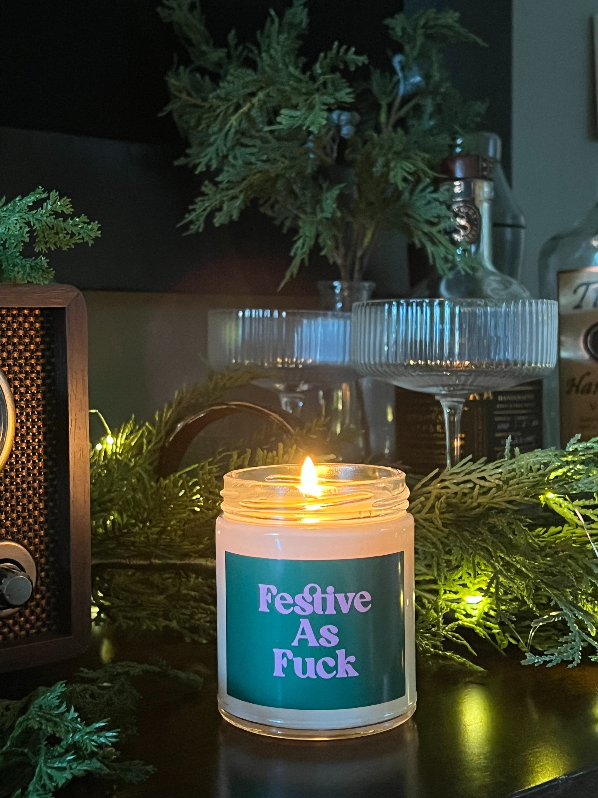 Festive As Fuck Scented Soy Candle