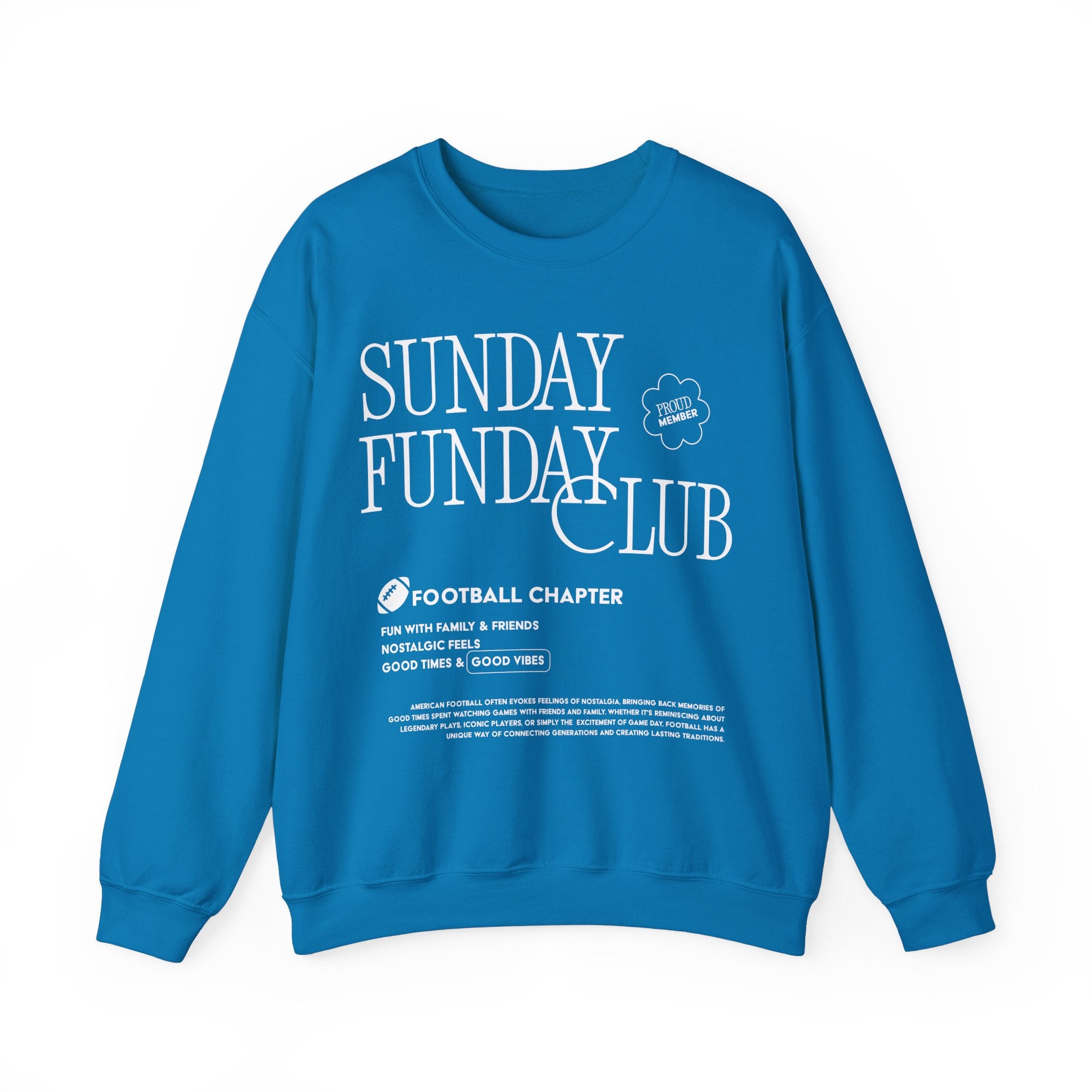 Sunday Funday Sweatshirt with White Print