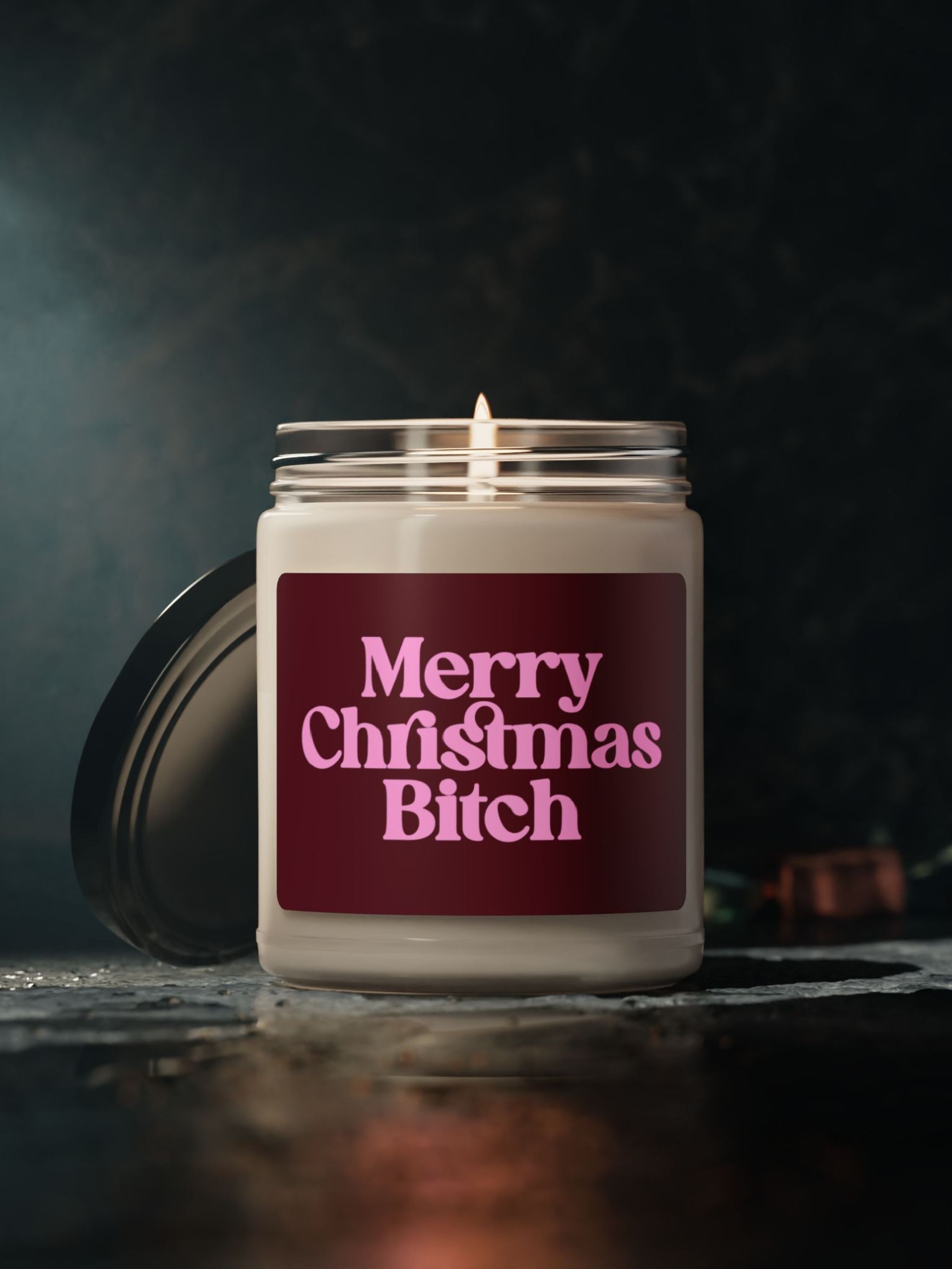 Merry Christmas Bitch Scented Soy Candle